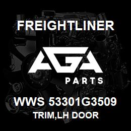 WWS 53301G3509 Freightliner TRIM,LH DOOR | AGA Parts