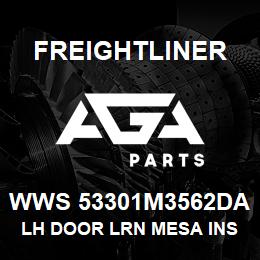 WWS 53301M3562DA Freightliner LH DOOR LRN MESA INS | AGA Parts