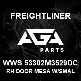 WWS 53302M3529DC Freightliner RH DOOR MESA W/SMAL | AGA Parts
