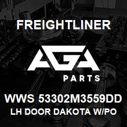 WWS 53302M3559DD Freightliner LH DOOR DAKOTA W/PO | AGA Parts