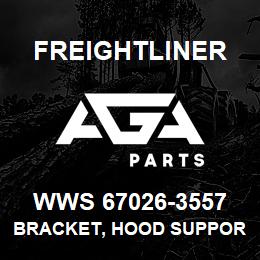 WWS 67026-3557 Freightliner BRACKET, HOOD SUPPORT | AGA Parts