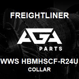 WWS HBMHSCF-R24U Freightliner COLLAR | AGA Parts
