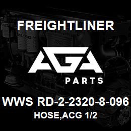WWS RD-2-2320-8-096 Freightliner HOSE,ACG 1/2 | AGA Parts