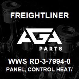 WWS RD-3-7994-0 Freightliner PANEL, CONTROL HEAT/A | AGA Parts