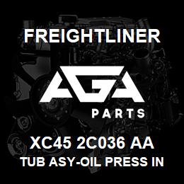 XC45 2C036 AA Freightliner TUB ASY-OIL PRESS IN | AGA Parts