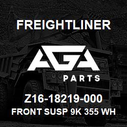 Z16-18219-000 Freightliner FRONT SUSP 9K 355 WH | AGA Parts