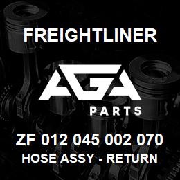 ZF 012 045 002 070 Freightliner HOSE ASSY - RETURN | AGA Parts