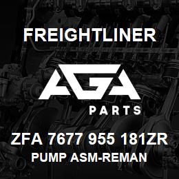 ZFA 7677 955 181ZR Freightliner PUMP ASM-REMAN | AGA Parts