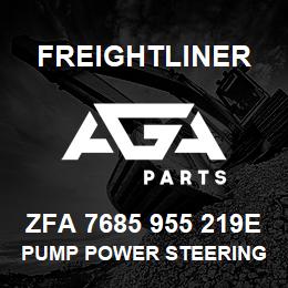 ZFA 7685 955 219E Freightliner PUMP POWER STEERING | AGA Parts