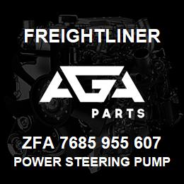 ZFA 7685 955 607 Freightliner POWER STEERING PUMP | AGA Parts