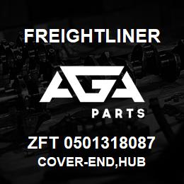 ZFT 0501318087 Freightliner COVER-END,HUB | AGA Parts