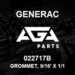 022717B Generac GROMMET, 9/16' X 1/16' X 7/16' | AGA Parts