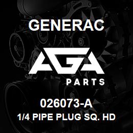 026073-A Generac 1/4 PIPE PLUG SQ. HD. | AGA Parts