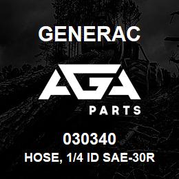 030340 Generac HOSE, 1/4 ID SAE-30R7 | AGA Parts