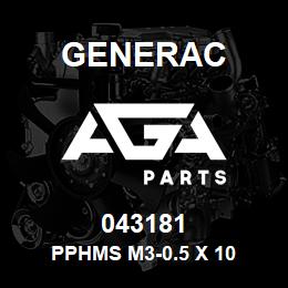 043181 Generac PPHMS M3-0.5 X 10 | AGA Parts