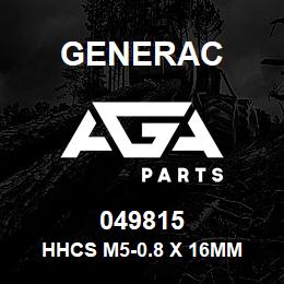 049815 Generac HHCS M5-0.8 X 16MM | AGA Parts