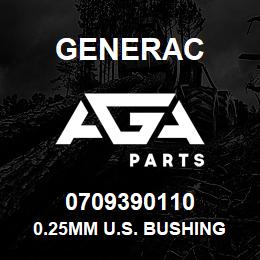 0709390110 Generac 0.25MM U.S. BUSHING | AGA Parts