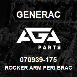 070939-175 Generac ROCKER ARM PERI BRACKET | AGA Parts