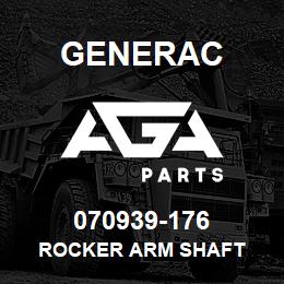 070939-176 Generac ROCKER ARM SHAFT | AGA Parts
