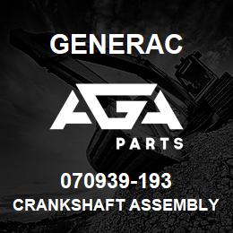 070939-193 Generac CRANKSHAFT ASSEMBLY | AGA Parts