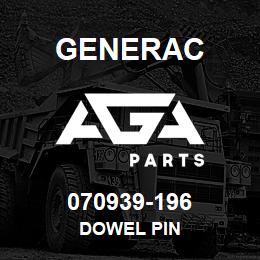 070939-196 Generac DOWEL PIN | AGA Parts