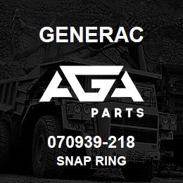 070939-218 Generac SNAP RING | AGA Parts