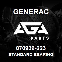 070939-223 Generac STANDARD BEARING | AGA Parts