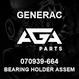 070939-664 Generac BEARING HOLDER ASSEMBLY | AGA Parts