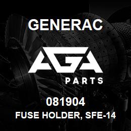 081904 Generac FUSE HOLDER, SFE-14 | AGA Parts