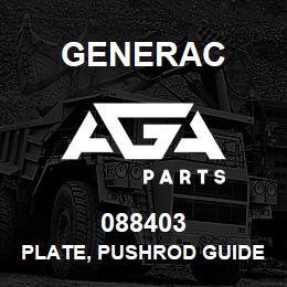 088403 Generac PLATE, PUSHROD GUIDE | AGA Parts