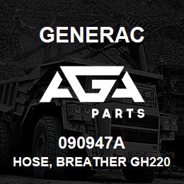 090947A Generac HOSE, BREATHER GH220 | AGA Parts