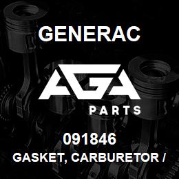 091846 Generac GASKET, CARBURETOR / AIRBOX | AGA Parts