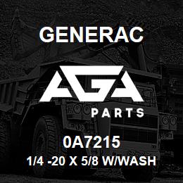 0A7215 Generac 1/4 -20 X 5/8 W/WASHER | AGA Parts
