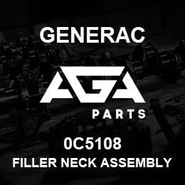 0C5108 Generac FILLER NECK ASSEMBLY, RADIATOR REMOTE | AGA Parts