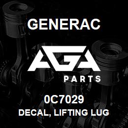 0C7029 Generac DECAL, LIFTING LUG | AGA Parts