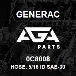 0C8008 Generac HOSE, 5/16 ID SAE-30R7 | AGA Parts