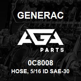 0C8008 Generac HOSE, 5/16 ID SAE-30R7 | AGA Parts