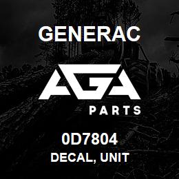 0D7804 Generac DECAL, UNIT | AGA Parts
