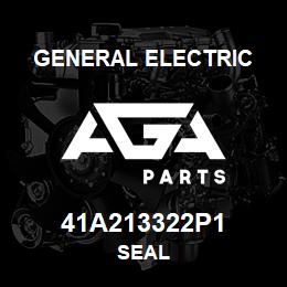 41A213322P1 General Electric SEAL | AGA Parts