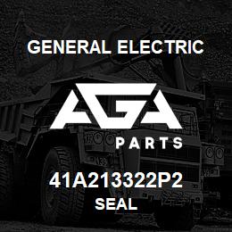 41A213322P2 General Electric SEAL | AGA Parts