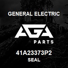 41A23373P2 General Electric SEAL | AGA Parts