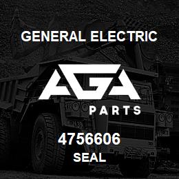 4756606 General Electric SEAL | AGA Parts
