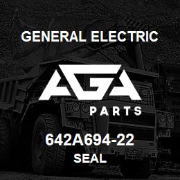 642A694-22 General Electric SEAL | AGA Parts