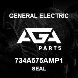 734A575AMP1 General Electric SEAL | AGA Parts