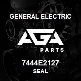7444E2127 General Electric SEAL | AGA Parts