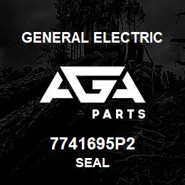7741695P2 General Electric SEAL | AGA Parts