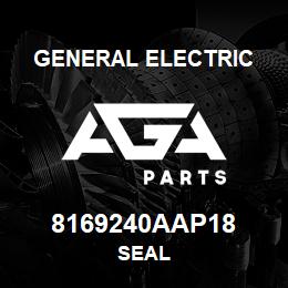 8169240AAP18 General Electric SEAL | AGA Parts