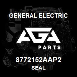 8772152AAP2 General Electric SEAL | AGA Parts