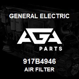 917B4946 General Electric AIR FILTER | AGA Parts