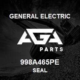 998A465PE General Electric SEAL | AGA Parts